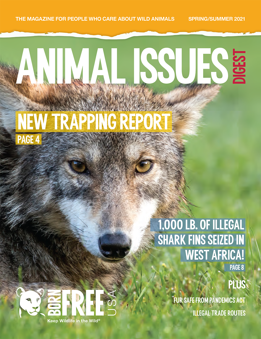 Born Free USA Animal Issues Digest - Spring/Summer 2021